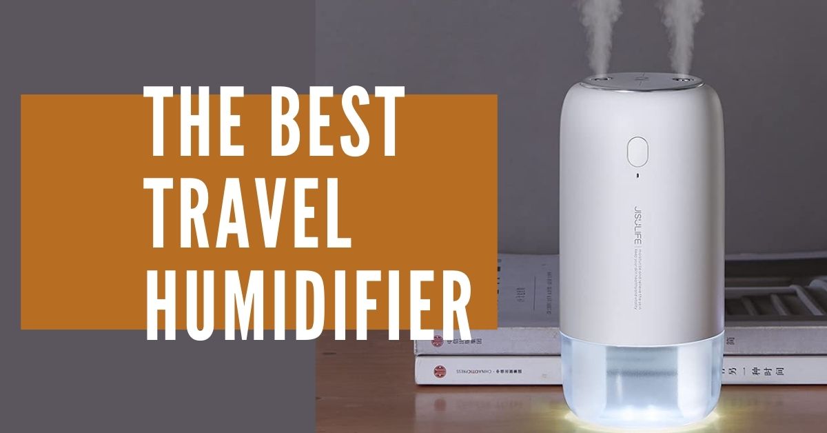 The Best Travel Humidifier